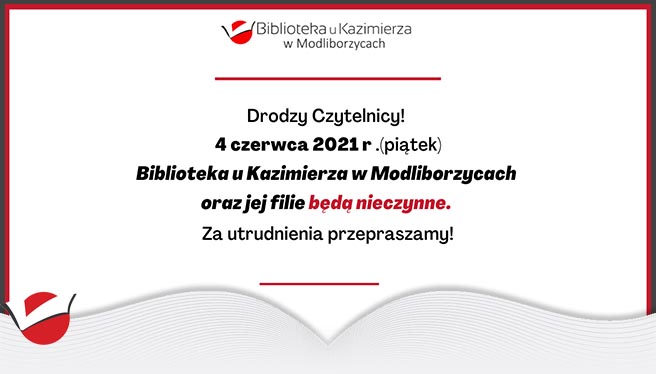 4 czerwca Biblioteka u Kazimierza i filie są nieczynne 
