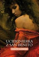 Recenzja książki „Uciekinierka z San Benito” Chufo Llorens