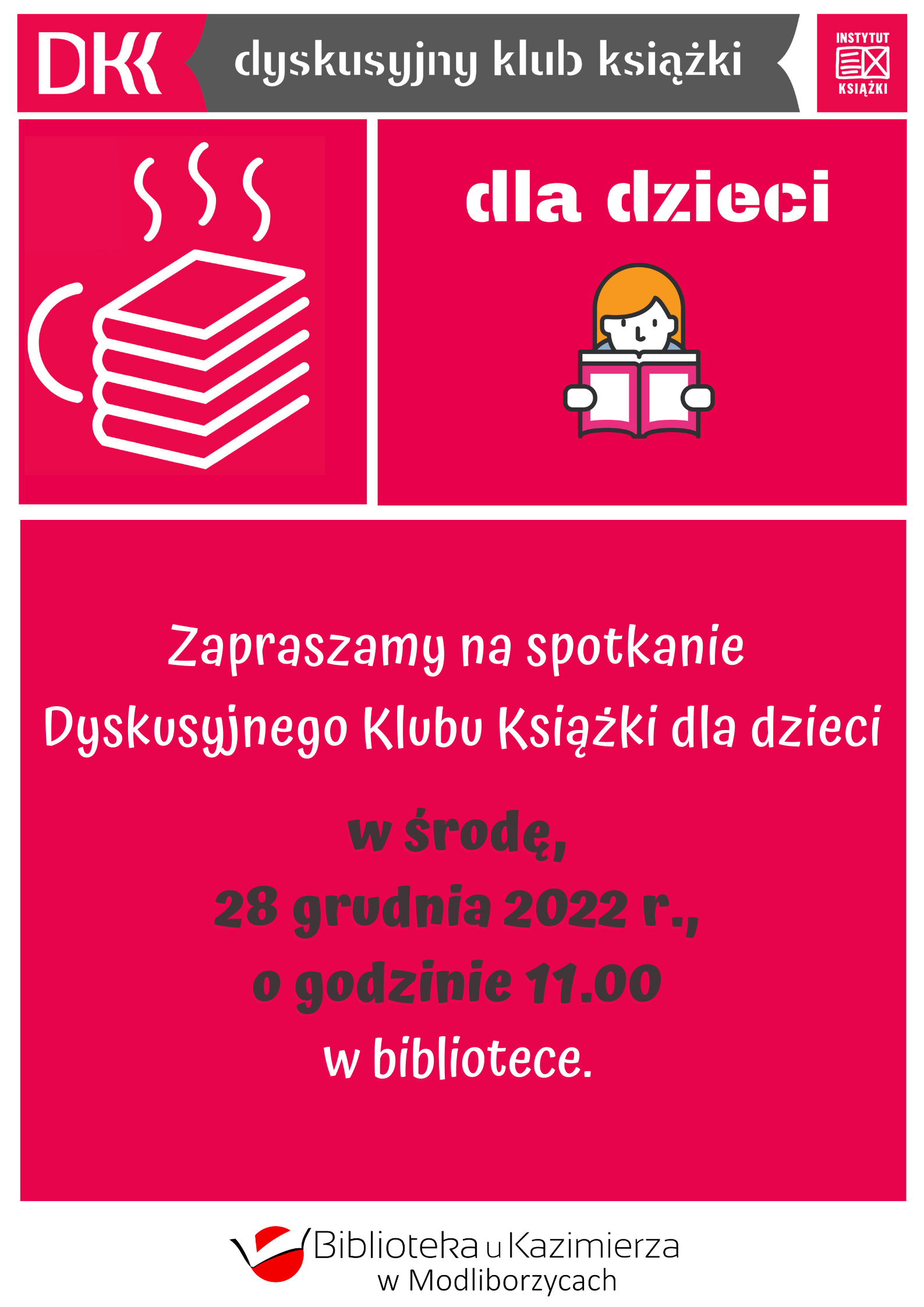 Serdecznie zapraszamy na spotkanie DKK w środę, 28.12.2022r., na godzinę 11:00  do biblioteki!