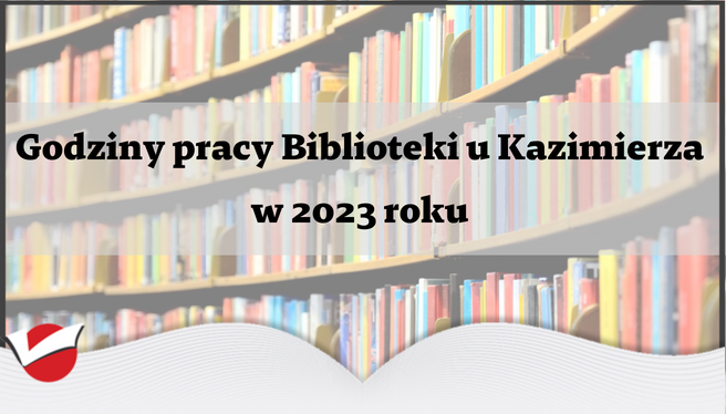 Godziny pracy biblioteki w 2023 r.