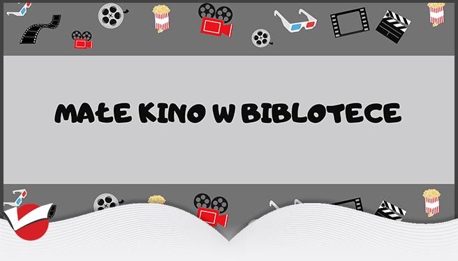 MAŁE KINO W BIBLOTECE