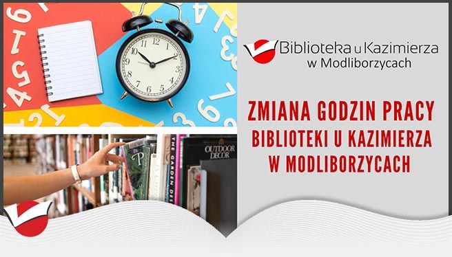 ZMIANA GODZIN PRACY BIBLIOTEKI U KAZIMIERZA W MODLIBORZYCACH