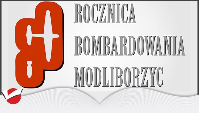 80. ROCZNICA BOMBARDOWANIA MODLIBORZYC - WYSTAWA