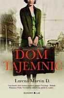 Recenzja książki „Dom tajemnic” Loreny Martin D.