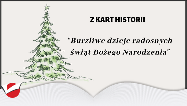 Burzliwe dzieje radosnych świąt Bożego Narodzenia