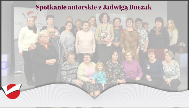 Spotkanie z pisarką Jadwigą Buczak
