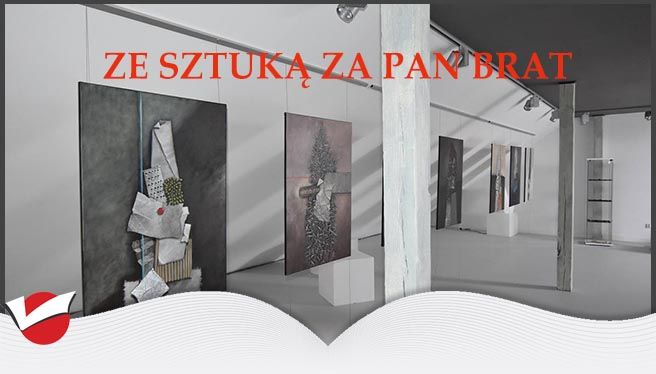 ZE SZTUKĄ ZA PAN BRAT