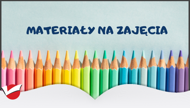 Materiały na zajęcia