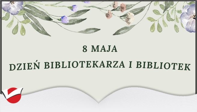 Dzień Bibliotekarza i Bibliotek