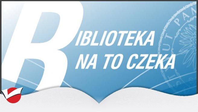 BIBLIOTEKA NA TO CZEKA