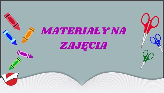 MATERIAŁY NA ZAJĘCIA
