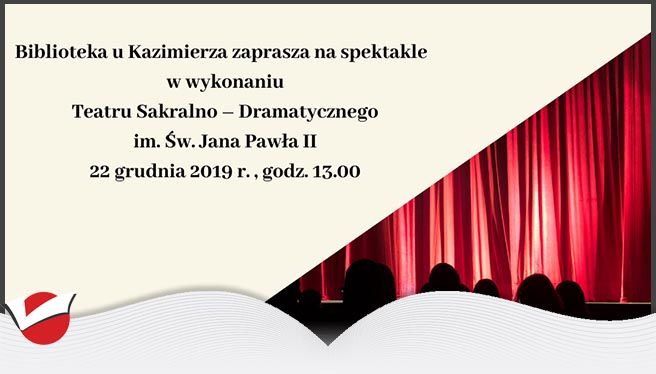 ZAPRASZAMY NA SPEKTAKL