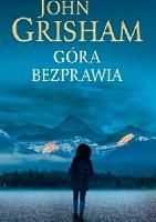 „Góra bezprawia” J. Grisham