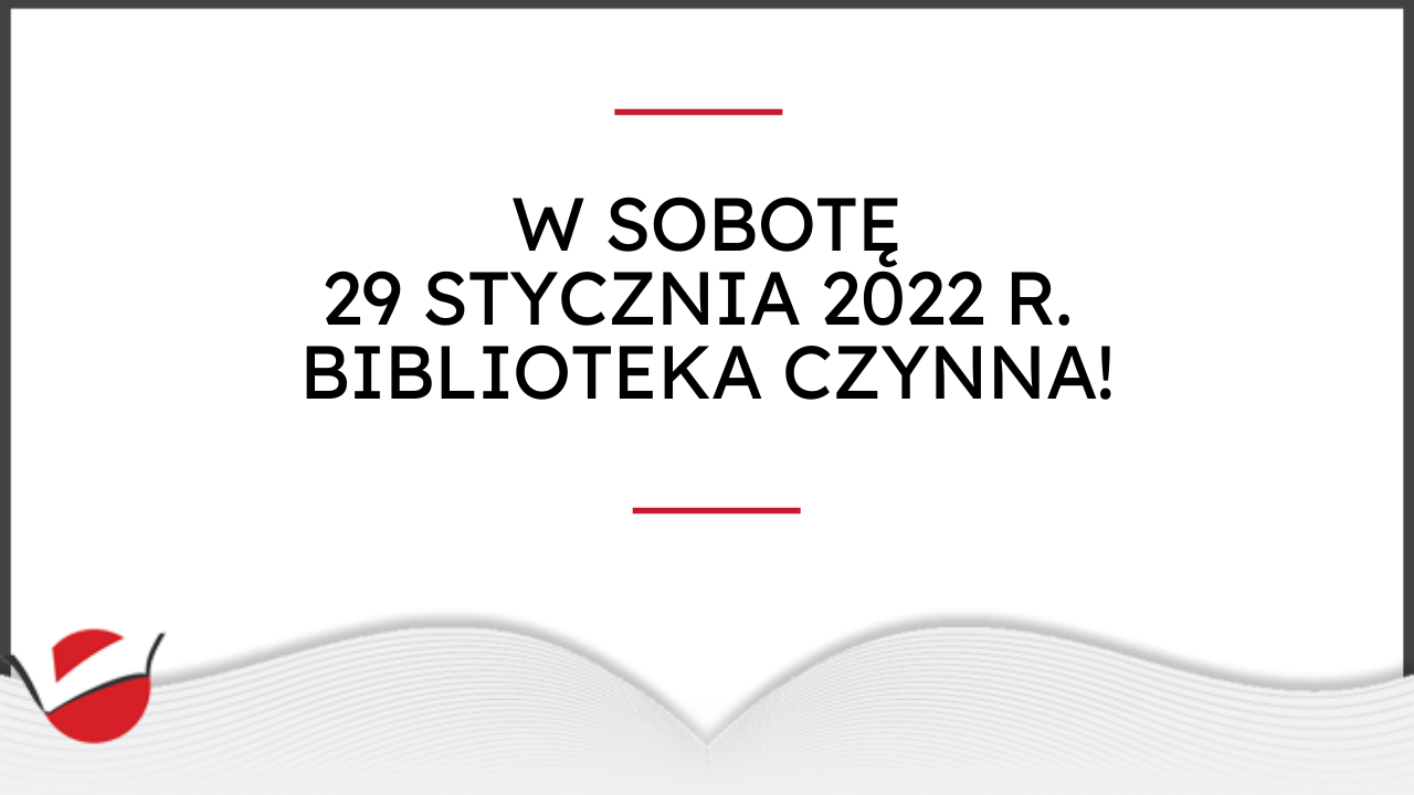 Biblioteka czynna w sobotę!