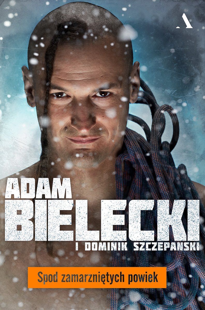 Szczepański Dominik Bielecki Adam - Spod zamarzniętych powiek