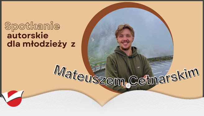 Spotkanie autorskie Mateuszem Centarskim