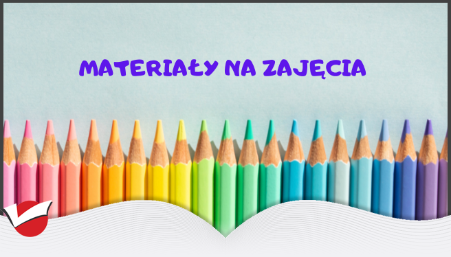 Materiały na zajęcia